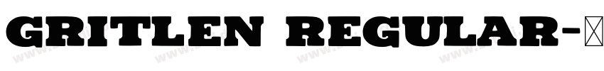 Gritlen Regular字体转换